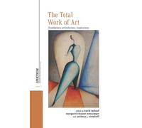 Margaret Eleanor Menninger The Total Work of Art (Tascabile)