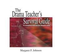 Margaret F Johnson Drama Teacher's Survival Guide (Tascabile)