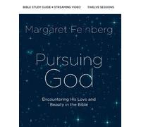 Margaret Feinbe Pursuing God Bible Study Guide plus Streaming Video, (Tascabile)