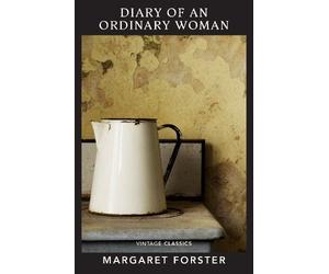 Margaret Forster Diary of an Ordinary Woman (Tascabile) Against War