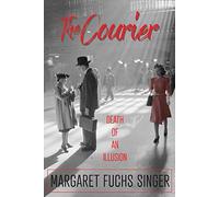Margaret Fuchs Singer The Courier (Tascabile)