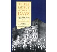 Margaret Fuller These Sad But Glorious Days (Tascabile)