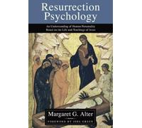 Margaret G. Alter Resurrection Psychology (Tascabile)