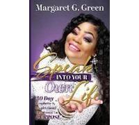 Margaret G Gree Speak Into Your Own Life 30 day Prophetic & Inspirat (Tascabile)