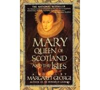 Margaret George Mary Queen of Scotland and the Isles (Tascabile)