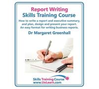 Margaret Greenh Report Writing Skills Training Course - How to Write (Tascabile)