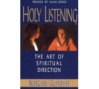 Margaret Guenther Holy Listening (Tascabile)