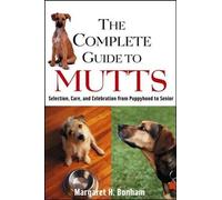 Margaret H Bonham The Complete Guide to Mutts (Copertina rigida)