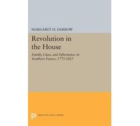 Margaret H. Darrow Revolution in the House (Tascabile) Princeton Legacy Library