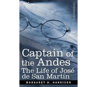 Margaret H Harrison Captain of the Andes (Tascabile)