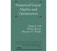 Margaret H. Wright Philip E. Gill Wa Numerical Linear Algebra and O (Tascabile)