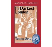 Margaret Harkness In Darkest London (Tascabile)