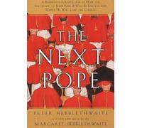 Margaret Hebblethwait Peter Hebblethw Next Pope, the - Revised & Upd (Tascabile)