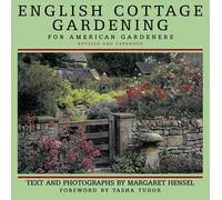English Cottage Gardening: For American Gardeners by Hensel, Margaret