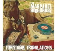 Margaret Hooligans - Turntable Tribulations