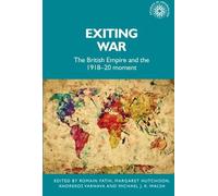 Michael Walsh Exiting War (Copertina rigida) Studies in Imperialism