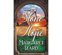 Margaret Izard Stone of Hope (Tascabile) Stones of Iona