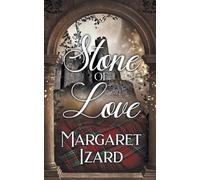 Margaret Izard Stone of Love (Tascabile) Stones of Iona