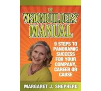 Margaret J Shepherd The Visionbuilders' Manual (Tascabile)