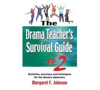 Margaret Johnson Drama Teacher's Survival Guide #2 (Copertina rigida)