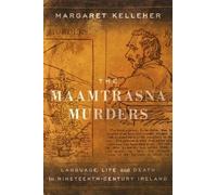 Margaret Kelleher The Maamtrasna Murders (Tascabile)