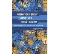 Margaret Kettle International Student Engagement in Higher Education (Tascabile)