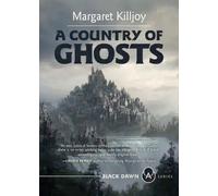 Margaret Killjoy A Country of Ghosts (Tascabile)