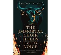 Margaret Killjoy The Immortal Choir Holds Every Voice (Tascabile) Danielle Cain