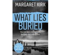Margaret Kirk What Lies Buried (Tascabile) DI Lukas Mahler