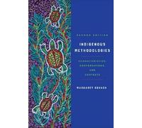 Margaret Kovach Indigenous Methodologies (Tascabile)