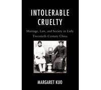 Margaret Kuo Intolerable Cruelty (Copertina rigida)