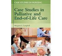 Margaret L. Campbell Case Studies in Palliative and End-of-Life Care (Tascabile)