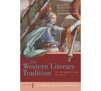 Margaret L. King The Western Literary Tradition: Volume 1 (Tascabile)