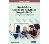 Margaret L. Nie Blended Online Learning and Instructional Design for (Tascabile)
