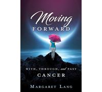 Margaret Lang Moving Forward (Tascabile)