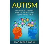 Margaret Larue Autism (Tascabile)