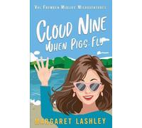 Margaret Lashley Cloud Nine (Tascabile) Val Fremden Midlife Misadventures