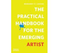 Margaret Lazzari The Practical Handbook for the Emerging Artist (Tascabile)