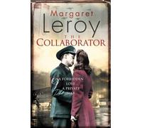 Margaret Leroy The Collaborator (Tascabile) MIRA