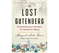 Margaret Leslie Davis The Lost Gutenberg (Tascabile)