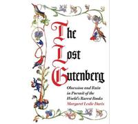 Margaret Leslie Davis The Lost Gutenberg (Tascabile)