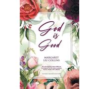Margaret Liu Collins God is Good (Tascabile) Black & White
