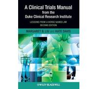 Margaret Liu Ka A Clinical Trials Manual From The Duke Clinical Rese (Tascabile)
