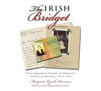 Margaret Lynch-Brennan The Irish Bridget (Tascabile) Irish Studies