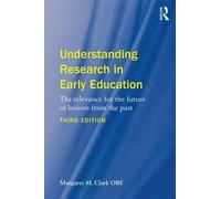 Margaret M. Clark Understanding Research in Early Education (Tascabile)