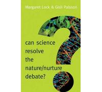 Margaret M. Lock Gisli P Can Science Resolve the Nature / Nurture D (Tascabile)