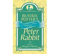 Margaret Mackey Beatrix Potter's Peter Rabbit (Copertina rigida)