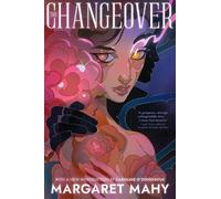 Margaret Mahy The Changeover (Copertina rigida)