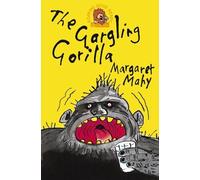 Margaret Mahy The Gargling Gorilla (Tascabile)