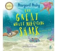 Margaret Mahy The Great White Man-Eating Shark (Copertina rigida)